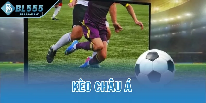 kèo châu Á