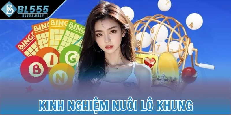 Kinh nghiệm nuôi lô khung