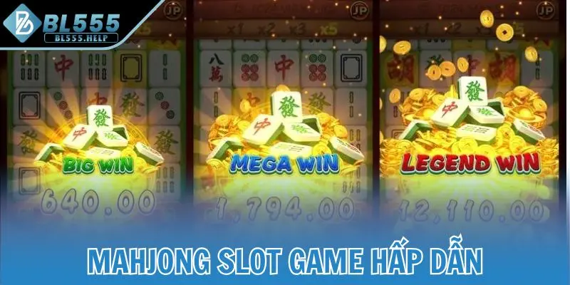 Mahjong slot game hấp dẫn