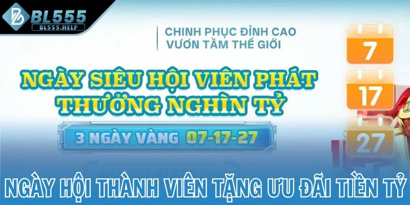 Ngày hội thành viên tặng ưu đãi tiền tỷ